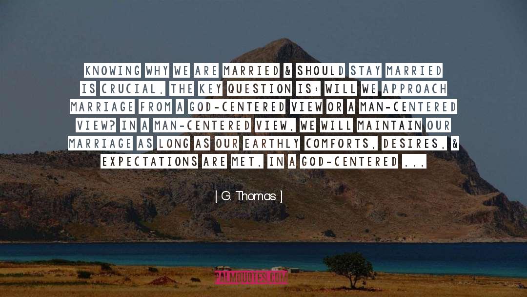 A Marriage In Time quotes by G. Thomas