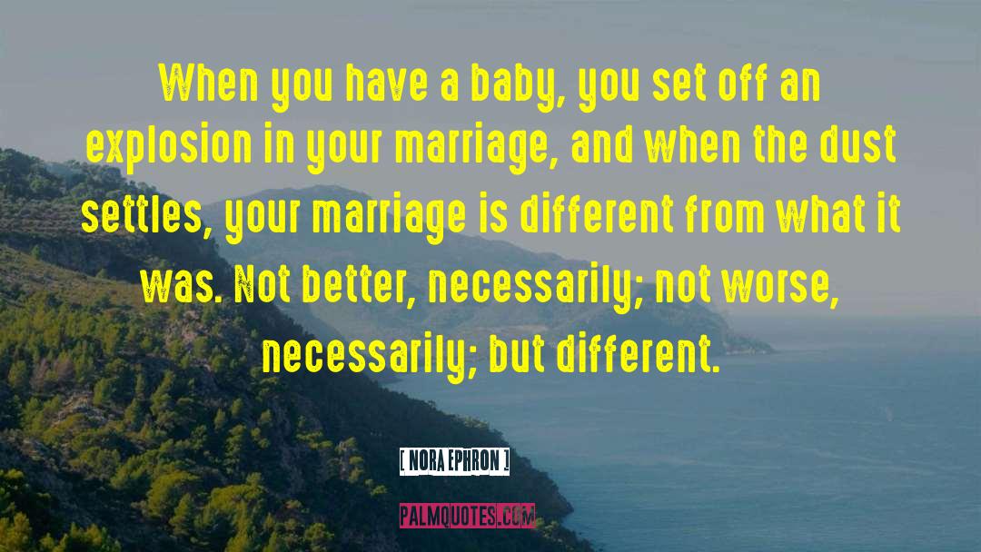 A Marriage In Time quotes by Nora Ephron
