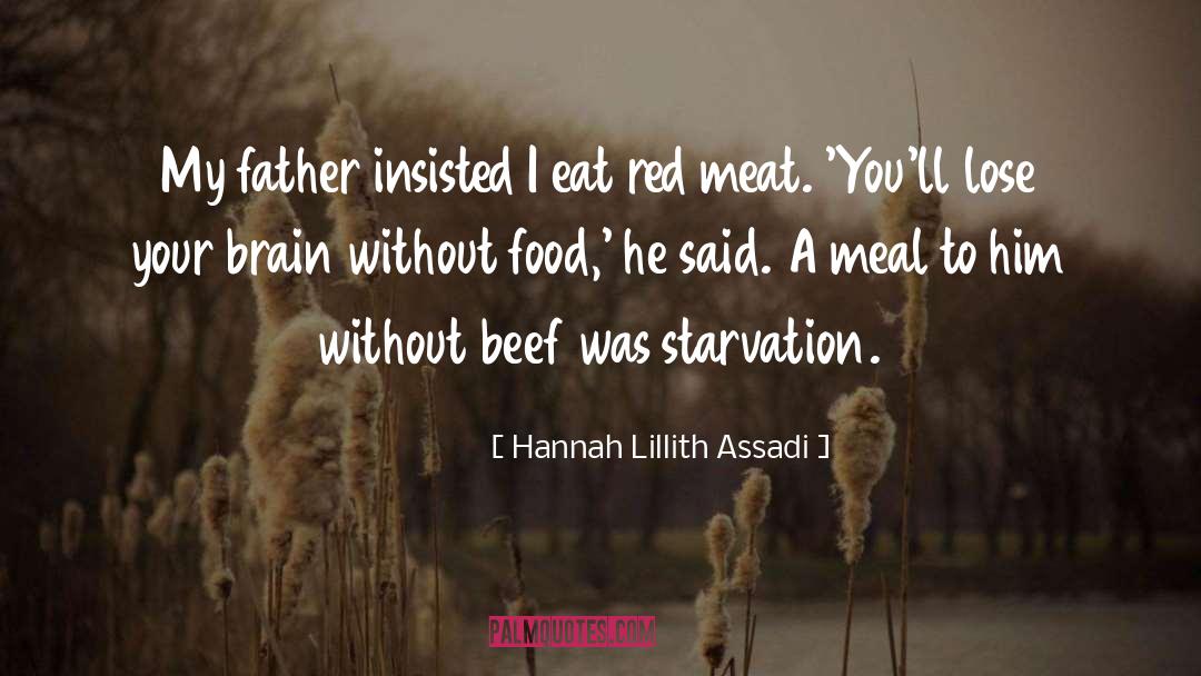 A Meal quotes by Hannah Lillith Assadi