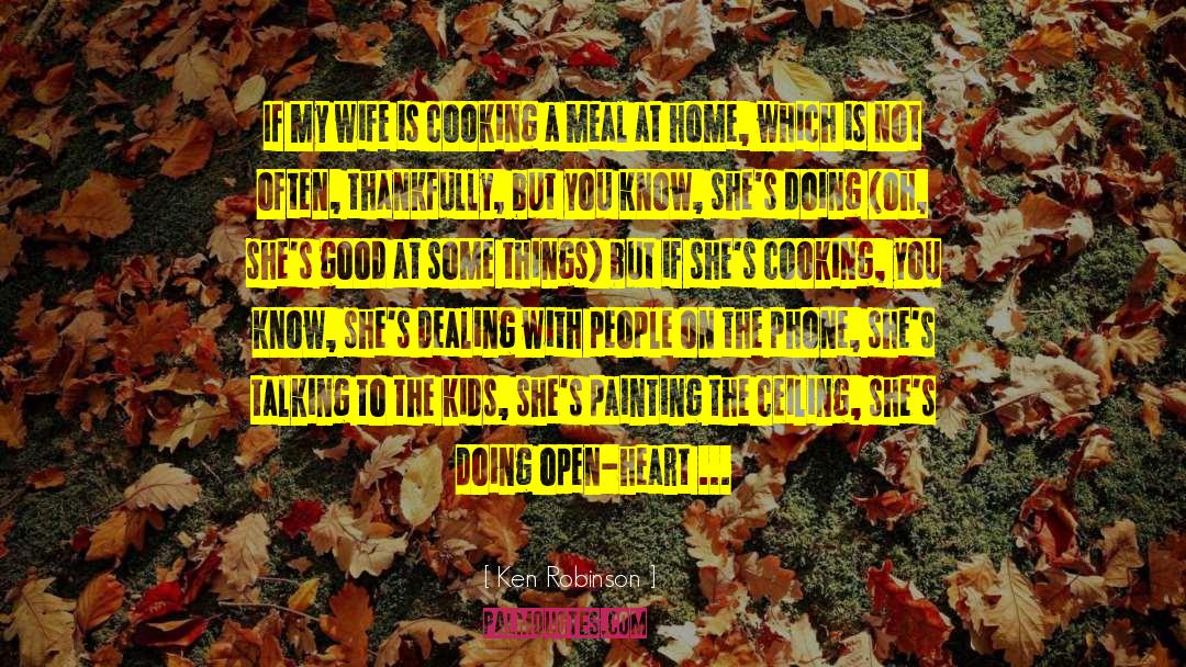 A Meal quotes by Ken Robinson