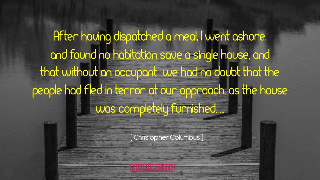 A Meal quotes by Christopher Columbus