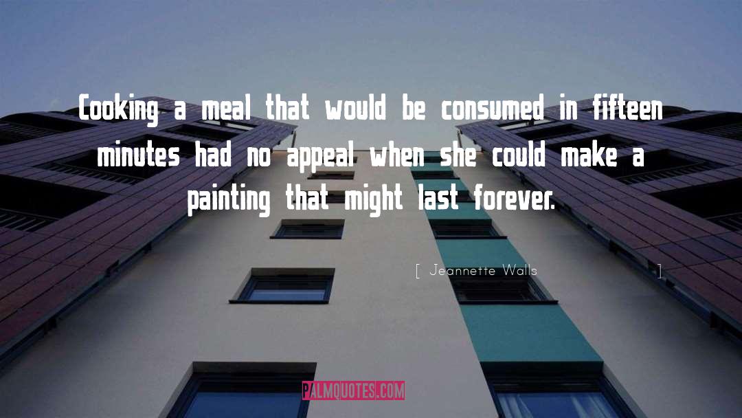 A Meal quotes by Jeannette Walls