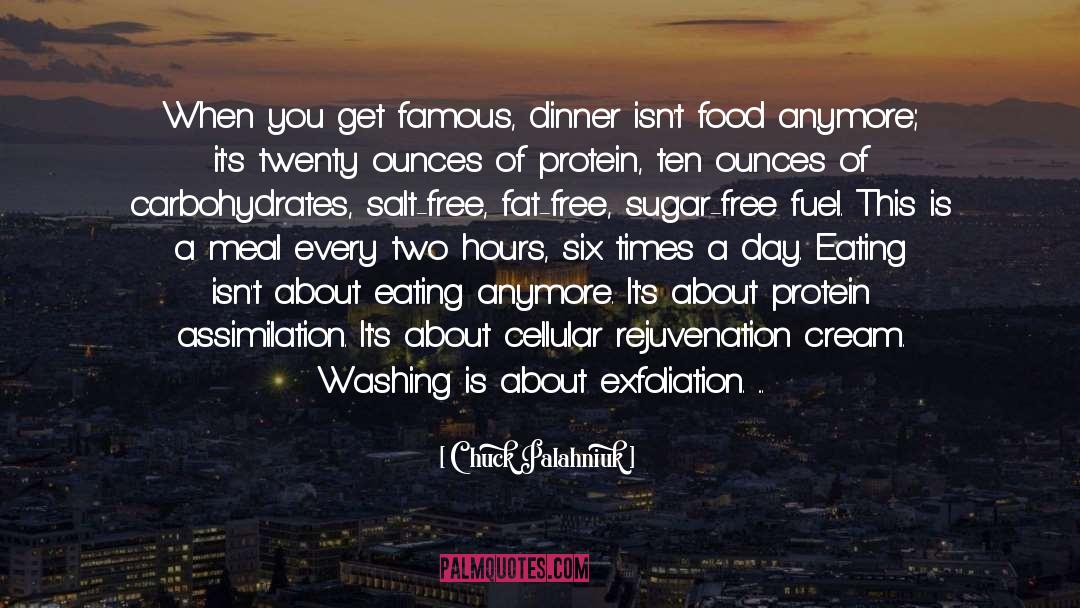 A Meal quotes by Chuck Palahniuk