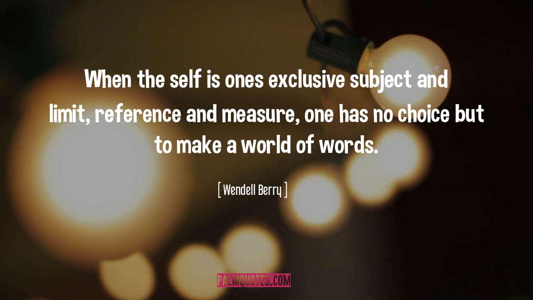 A Measure Of A Princess quotes by Wendell Berry