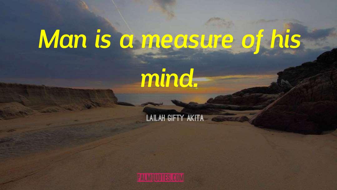 A Measure Of Leadership quotes by Lailah Gifty Akita