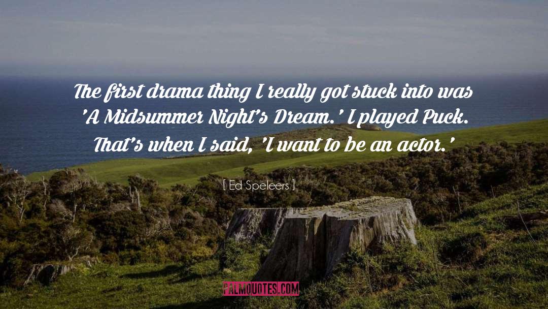 A Midsummer Nights Dream Most Famous quotes by Ed Speleers