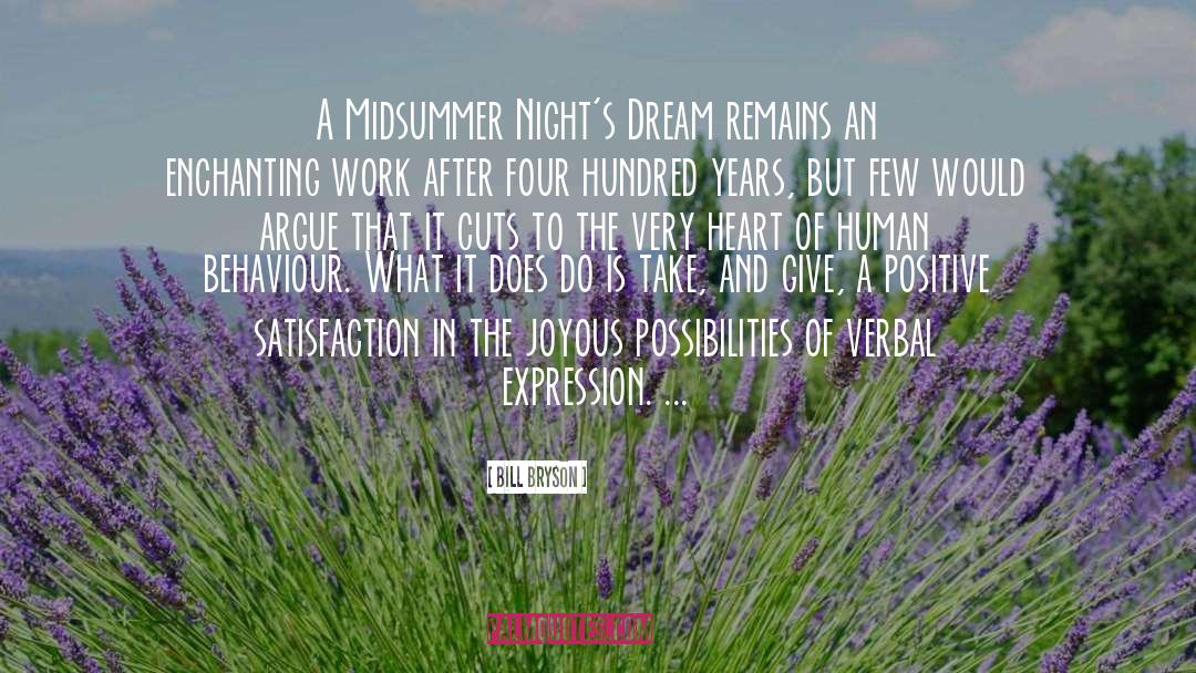 A Midsummer Nights Dream Most Famous quotes by Bill Bryson