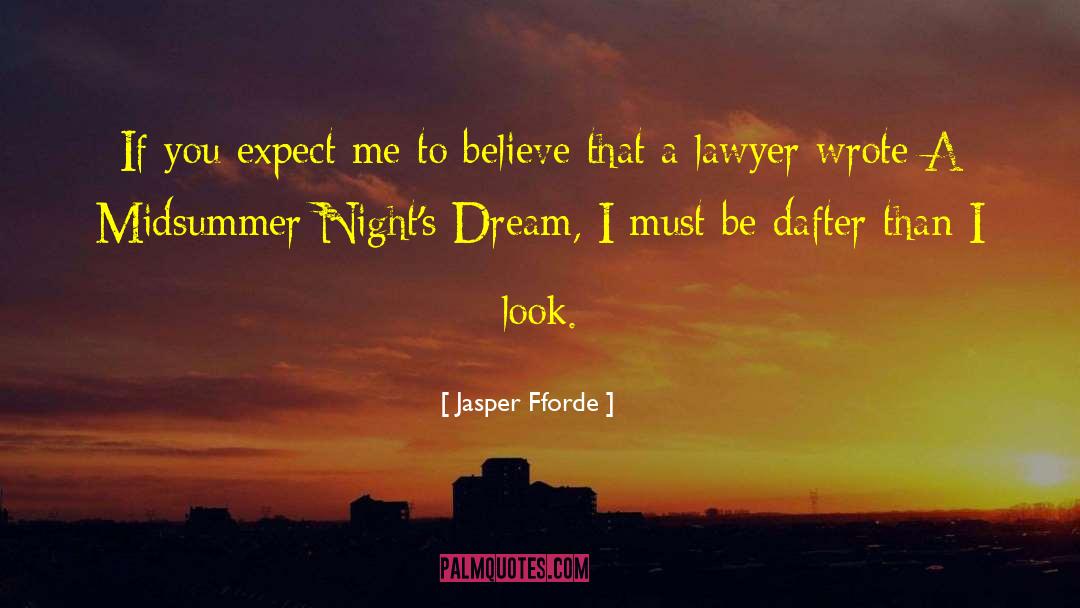A Midsummer Nights Dream Most Famous quotes by Jasper Fforde