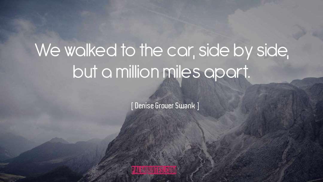 A Million Miles quotes by Denise Grover Swank