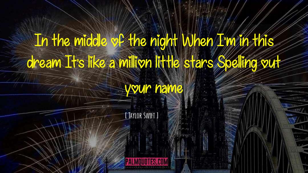 A Million Suns quotes by Taylor Swift