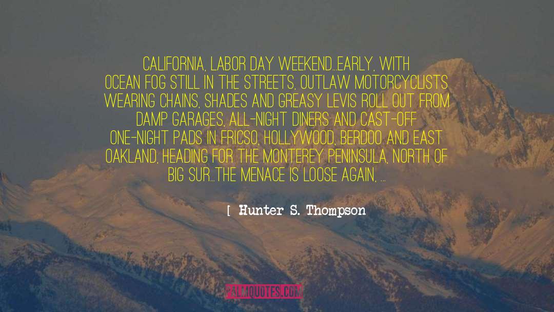 A Monster S Notes quotes by Hunter S. Thompson