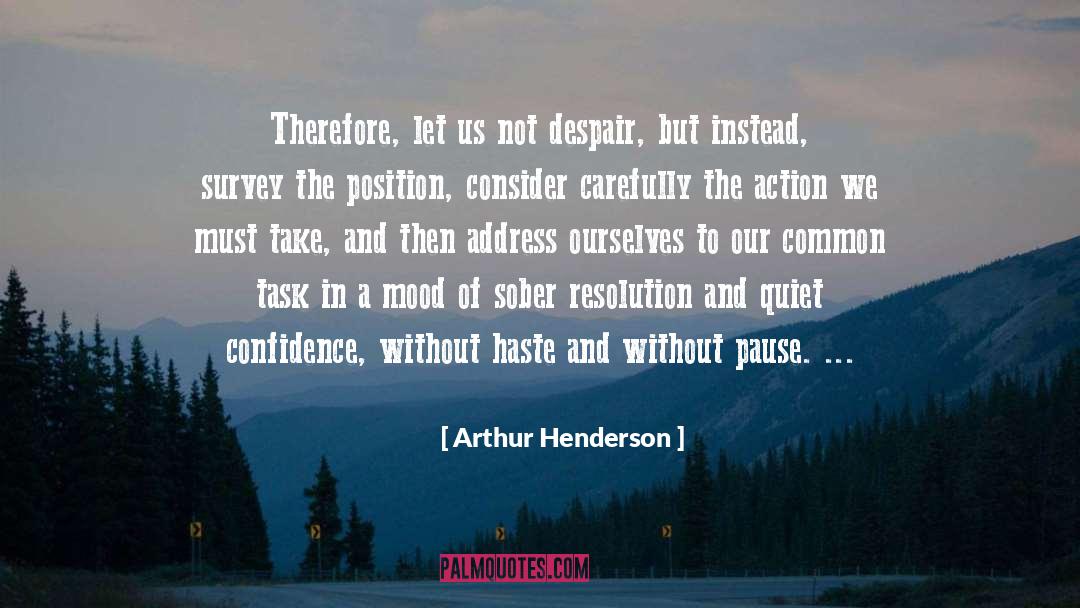 A Mood Of Quiet Beauty quotes by Arthur Henderson