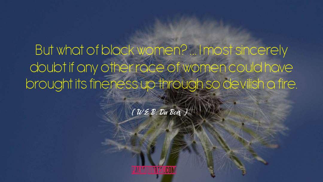 A Most Devilish Rogue quotes by W.E.B. Du Bois