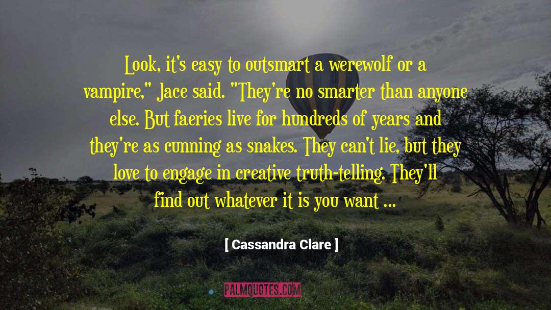 A Most Wanted Man quotes by Cassandra Clare