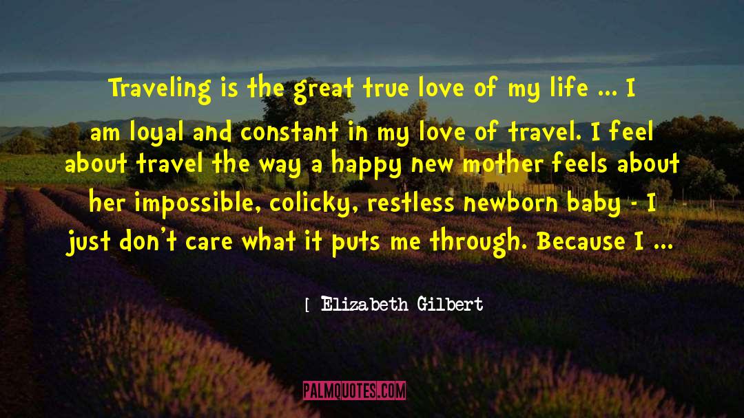 A Mother And Her Baby Girl quotes by Elizabeth Gilbert