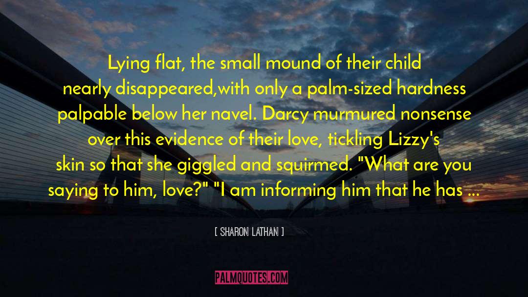 A Mother And Her Baby Girl quotes by Sharon Lathan