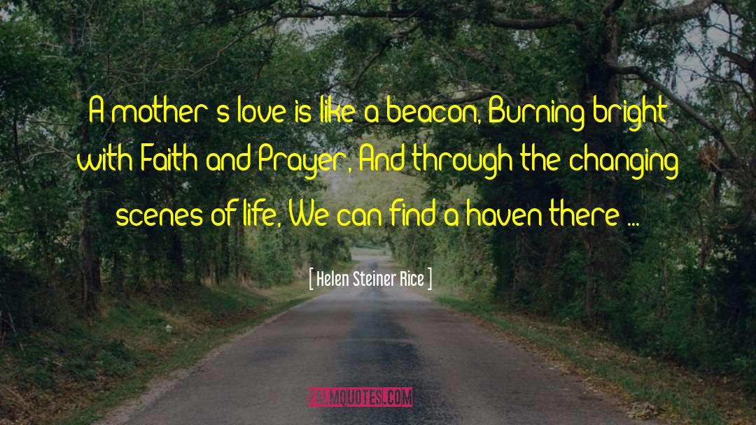 A Mothers Love quotes by Helen Steiner Rice