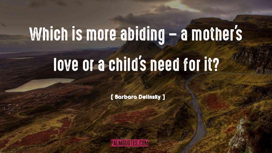 A Mothers Love quotes by Barbara Delinsky