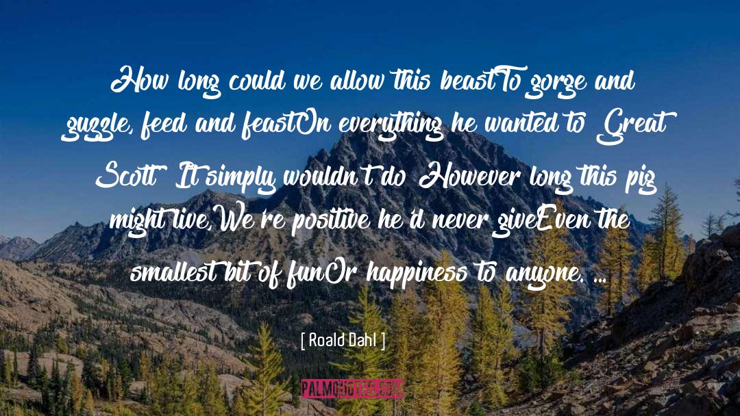 A Moveable Feast quotes by Roald Dahl