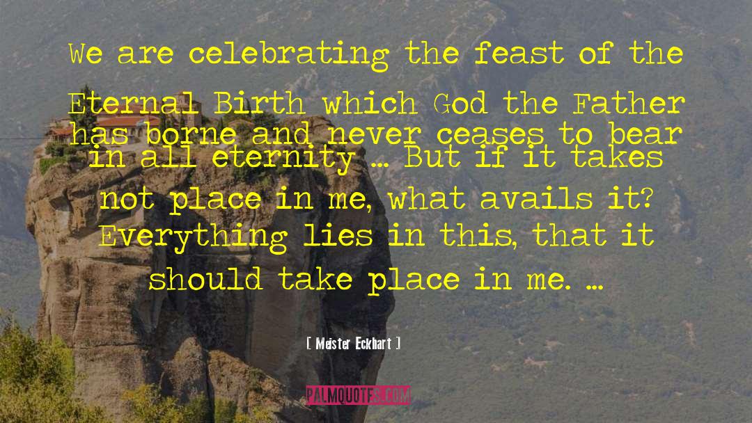 A Moveable Feast quotes by Meister Eckhart