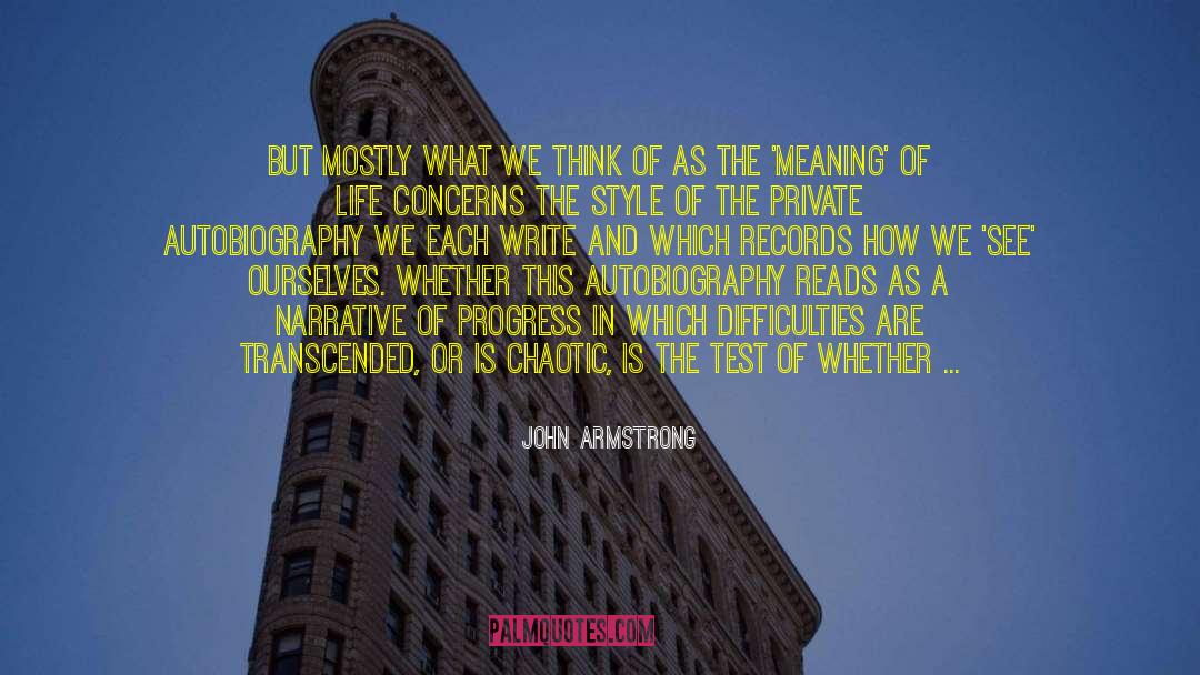 A Narrative quotes by John Armstrong