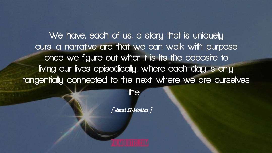 A Narrative quotes by Amal El-Mohtar