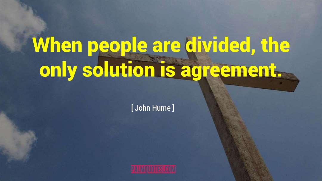 A Nation Divided Cannot Stand Quote quotes by John Hume
