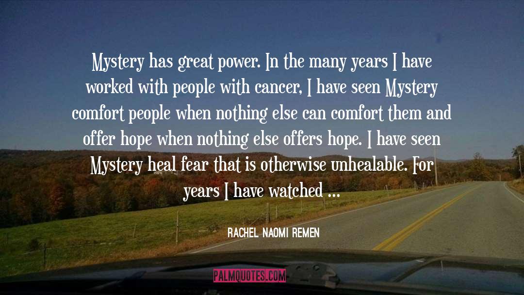 A Nation quotes by Rachel Naomi Remen