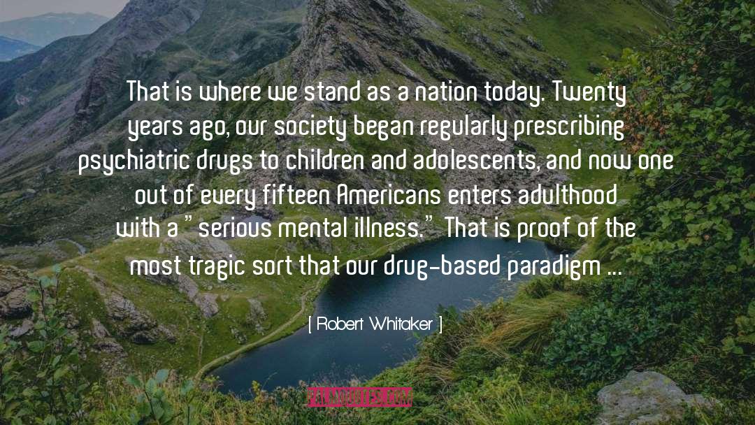 A Nation quotes by Robert Whitaker