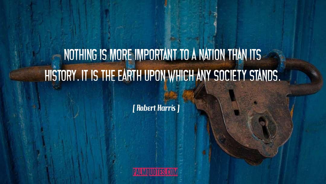 A Nation quotes by Robert Harris