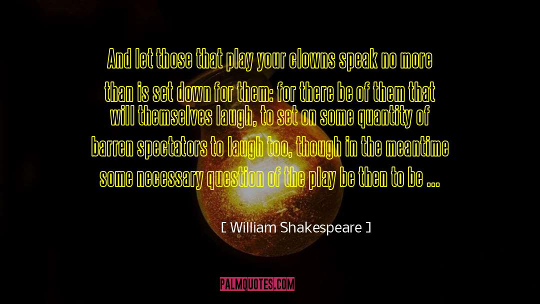 A Necessary Deception quotes by William Shakespeare