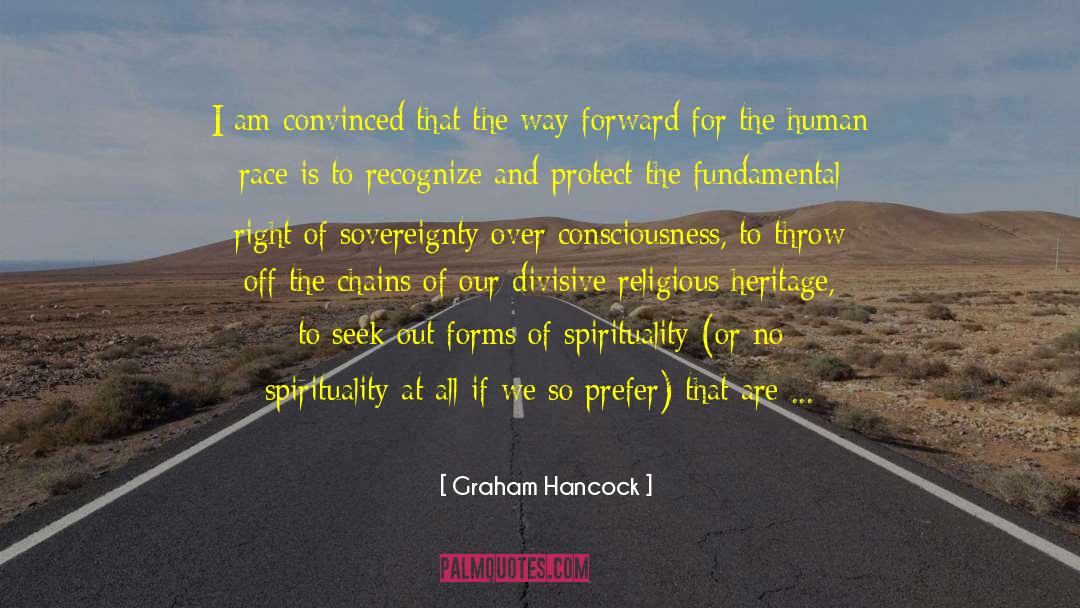 A New Addiction quotes by Graham Hancock