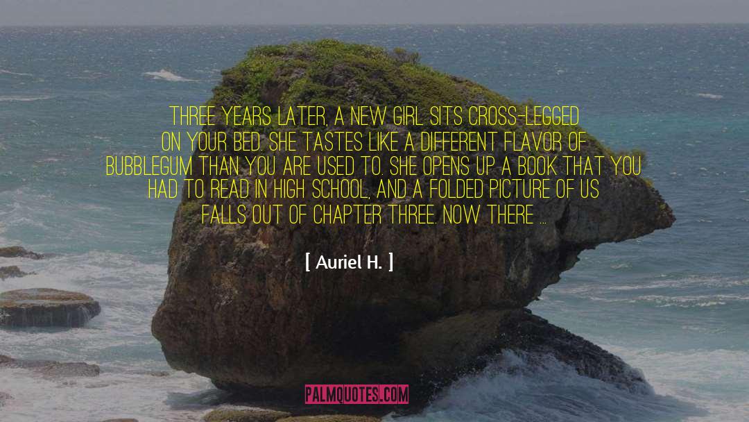 A New Chapter In Your Life quotes by Auriel H.