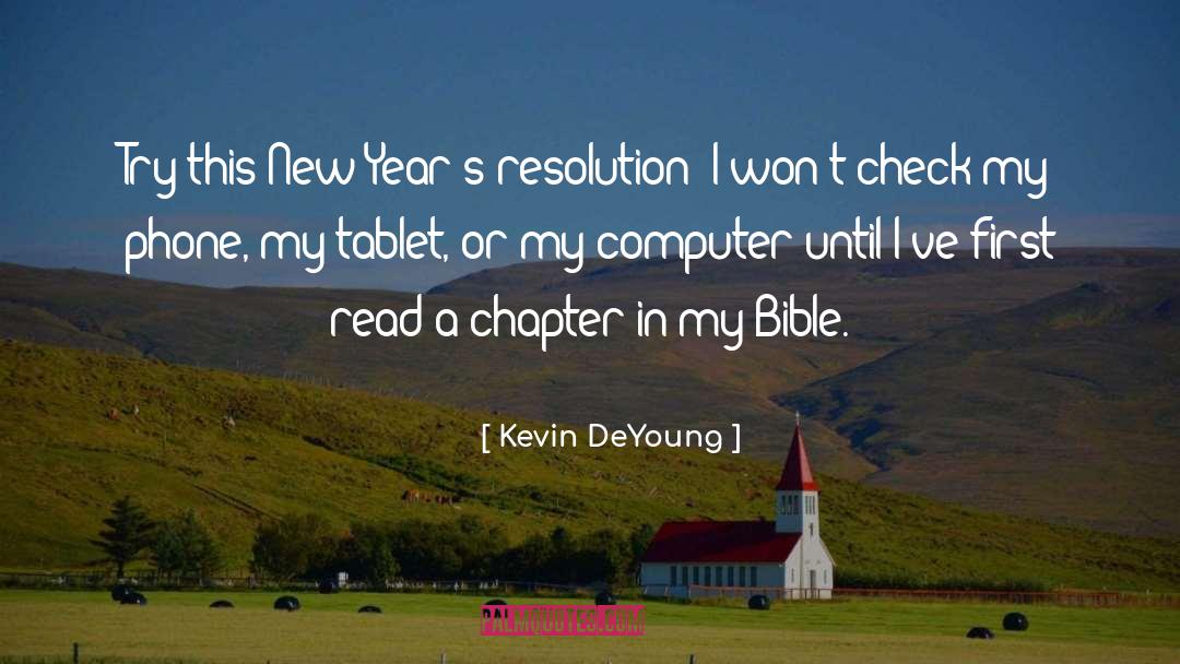 A New Chapter In Your Life quotes by Kevin DeYoung