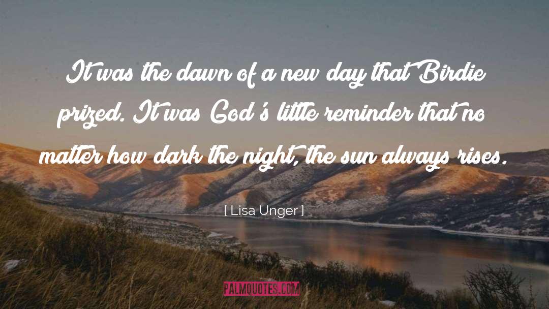 A New Day quotes by Lisa Unger