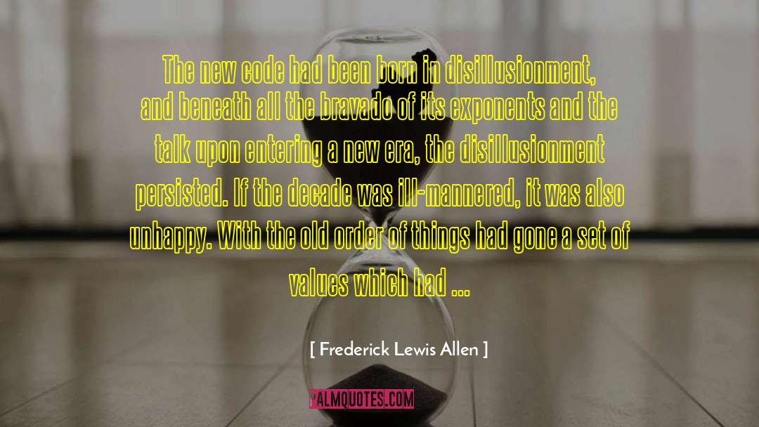A New Era quotes by Frederick Lewis Allen
