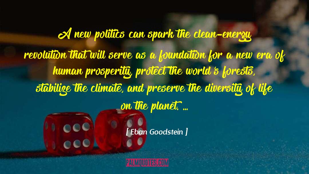 A New Era quotes by Eban Goodstein