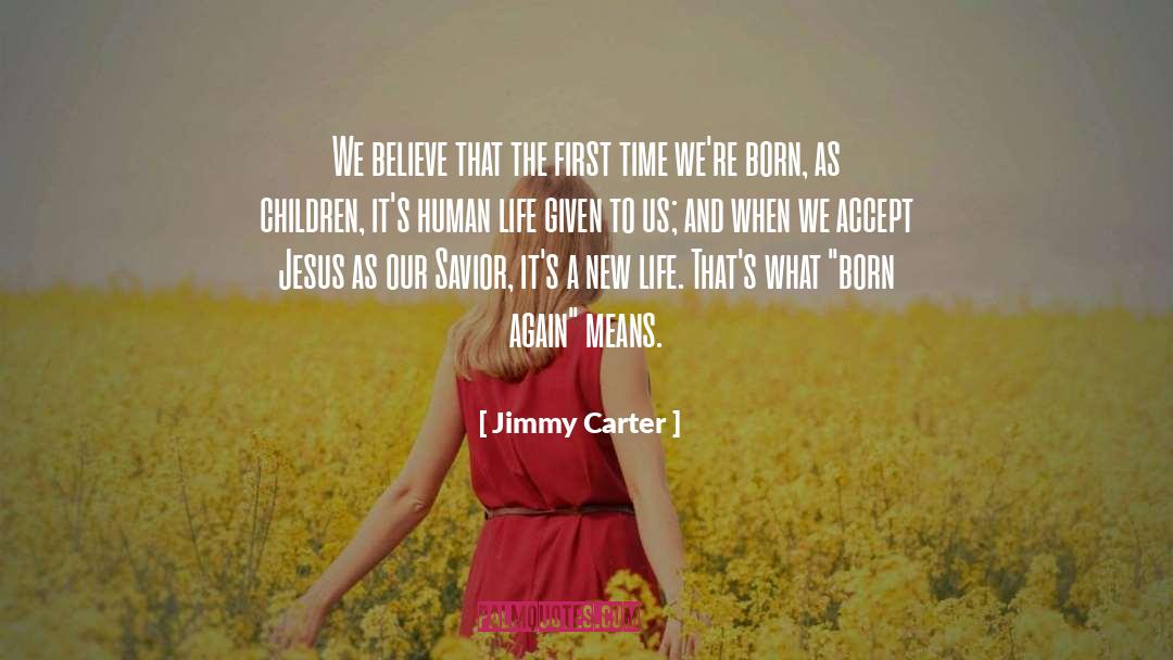 A New Life quotes by Jimmy Carter