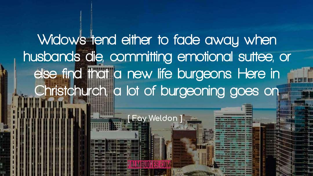 A New Life quotes by Fay Weldon
