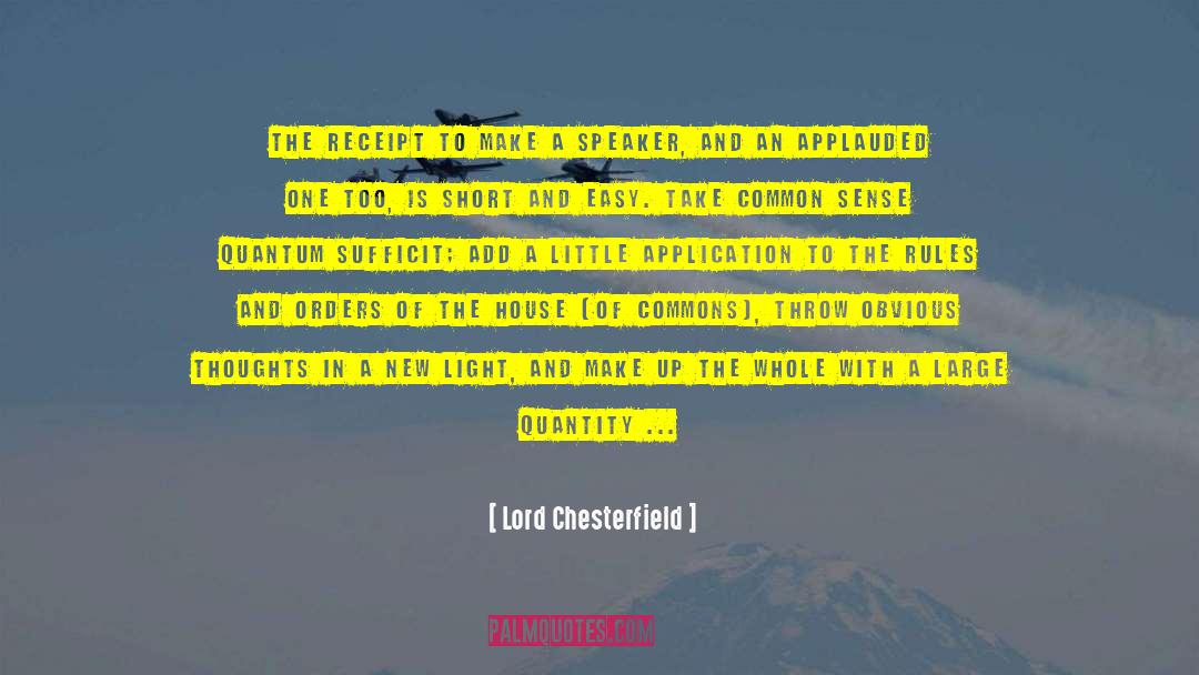 A New Light quotes by Lord Chesterfield