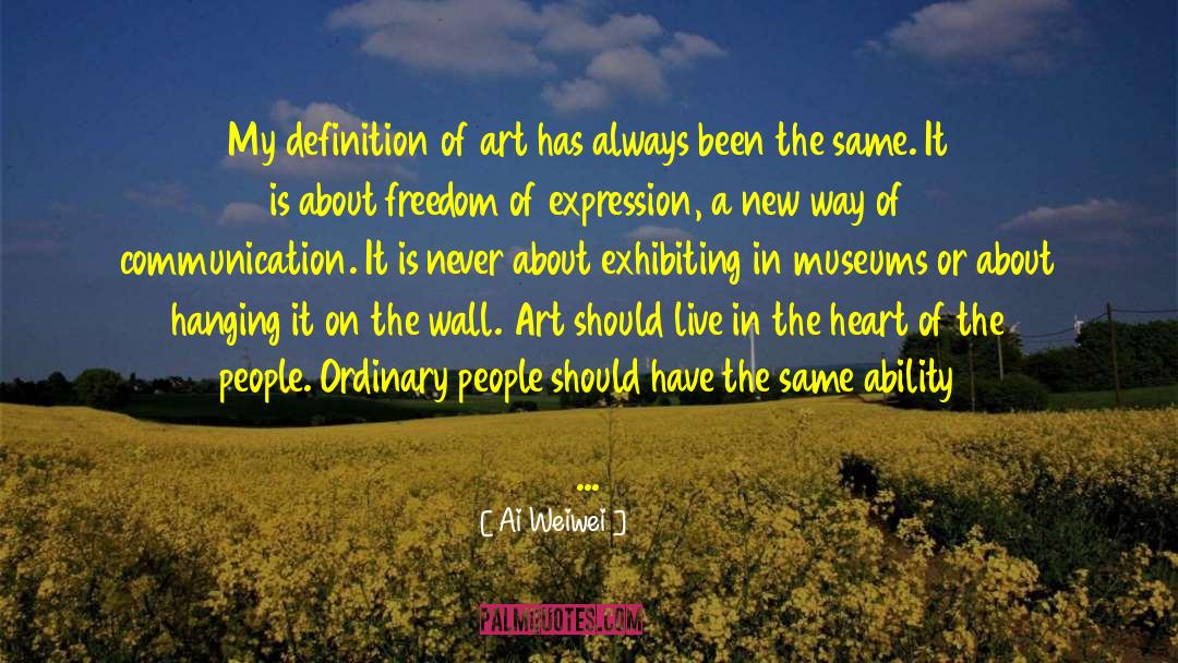 A New Way quotes by Ai Weiwei