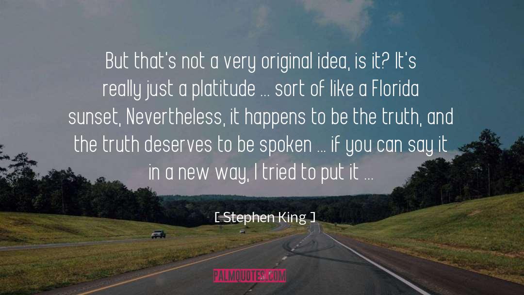 A New Way quotes by Stephen King