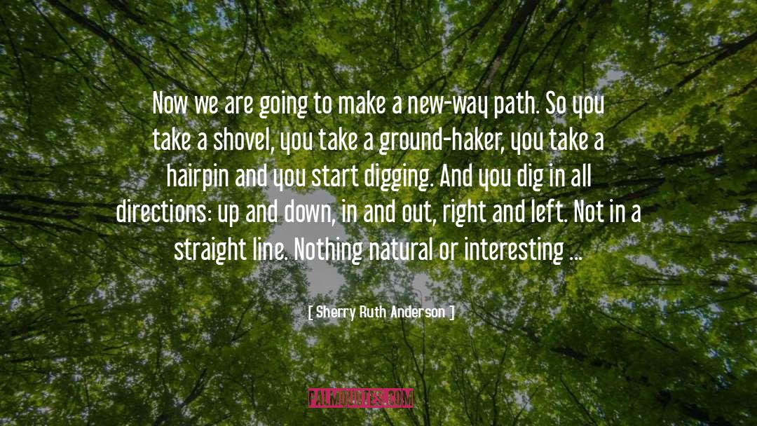 A New Way quotes by Sherry Ruth Anderson