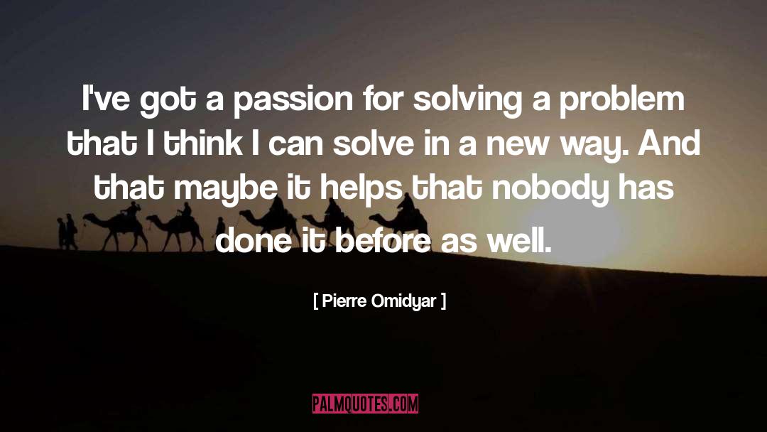 A New Way quotes by Pierre Omidyar