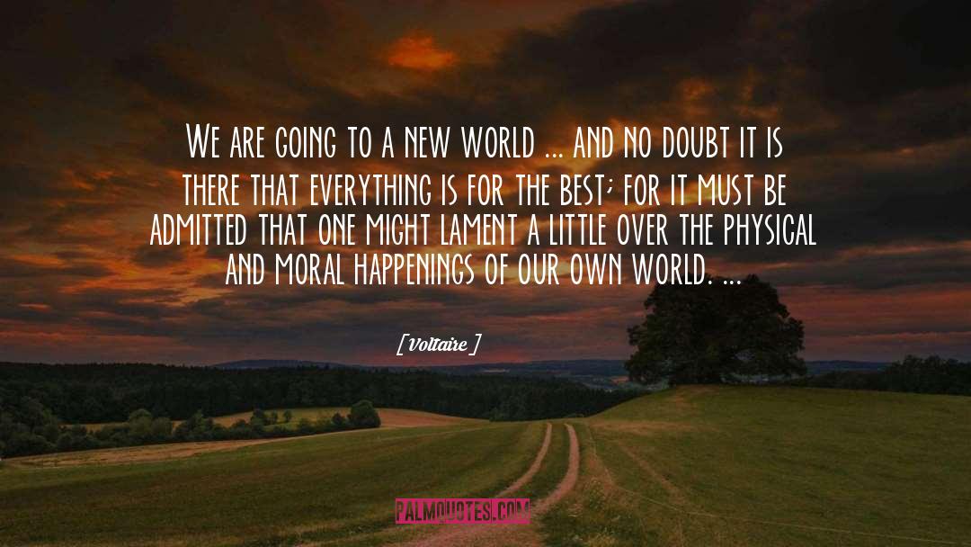 A New World quotes by Voltaire