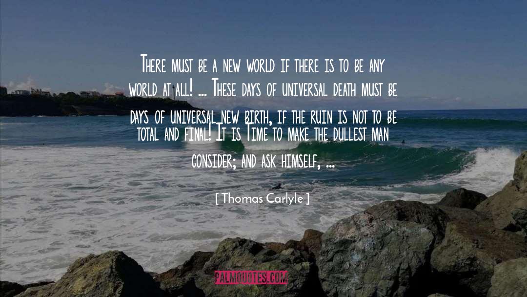 A New World quotes by Thomas Carlyle