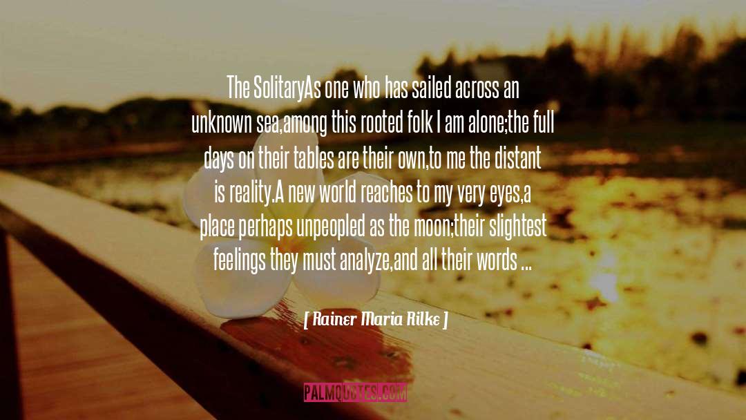 A New World quotes by Rainer Maria Rilke