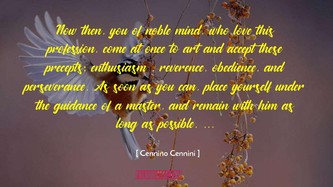 A Noble Footprinta quotes by Cennino Cennini