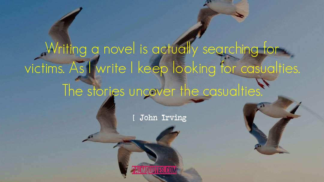 A Novel Idea quotes by John Irving