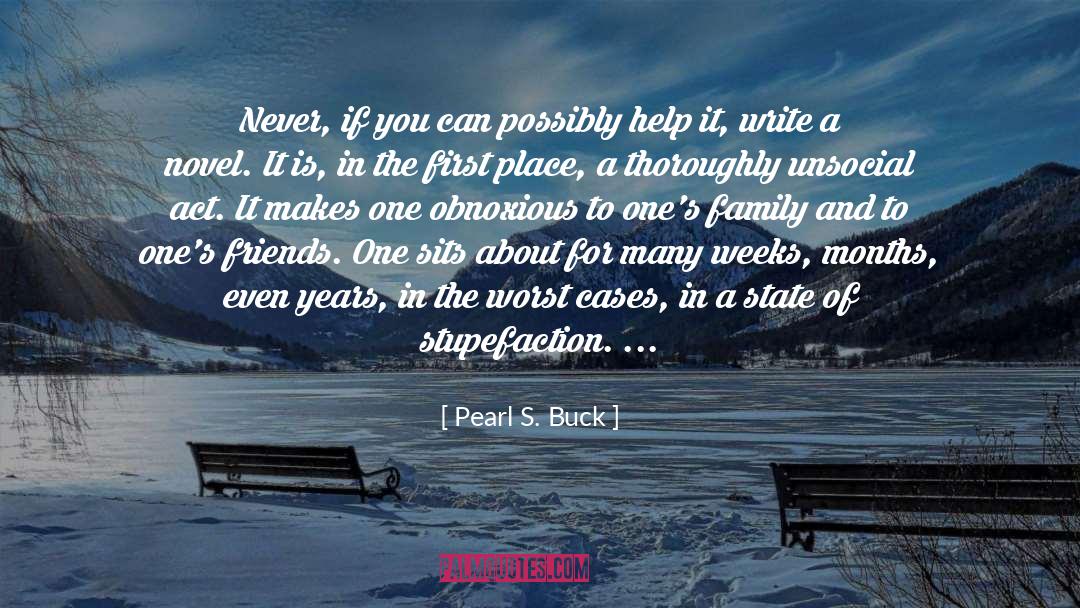 A Novel Idea quotes by Pearl S. Buck